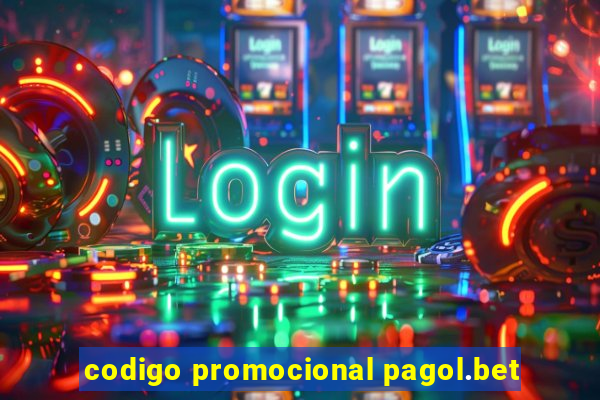 codigo promocional pagol.bet